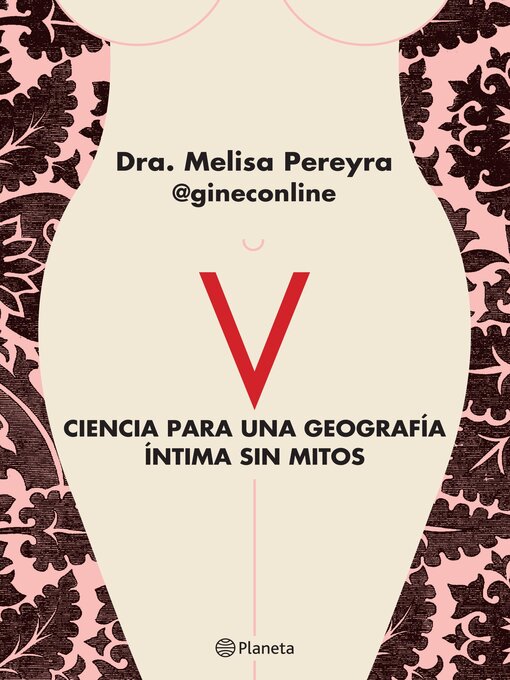 Title details for V. Ciencia para una geografía íntima sin mitos by Melisa Andrea Pereyra - Wait list